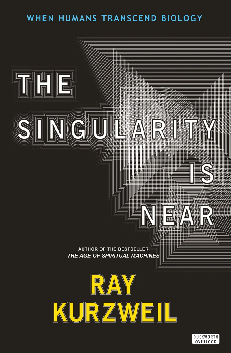Cover of The Singularity Is Near by Ray Kurzweil